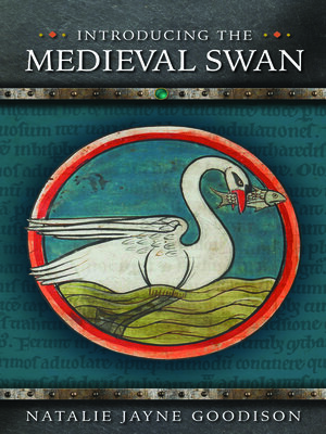 cover image of Introducing the Medieval Swan